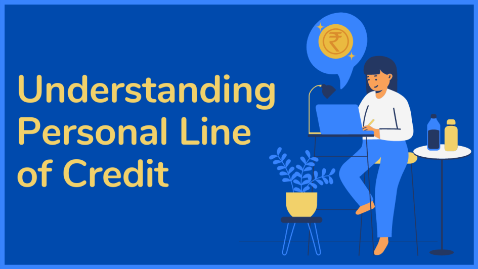 Understanding Personal Line of Credit